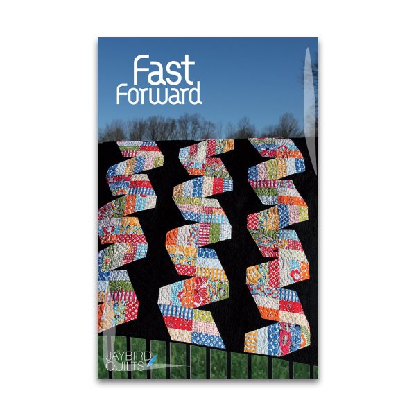 Fast Forward - Jaybird Quilts - Paper Pattern - JBQ 107 Cheap
